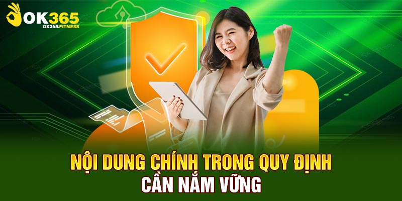 Nội dung chính trong quy định cần nắm vững